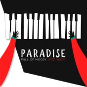 Paradise Full of Moody Jazz Music: Relaxing Soft Jazz Melodies, Melancholy Jazz Songs, Instrumental Jazz All Day