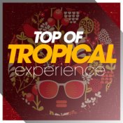 Top Of Tropical Experience