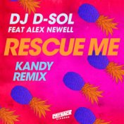Rescue Me (feat. Alex Newell) (KANDY Remix)