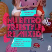 DJ Chris Dio: Nu Retro Freestyle Remixed