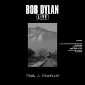 Train- A- Travellin' (Live)