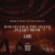 Rock 'N' Roll Never Forgets (Live)