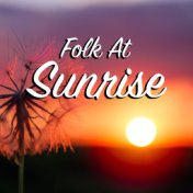 Folk At Sunrise