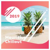 Mauritius Chillout 2019: Summer Music, Ambient Chill, Summer Tropical Chill
