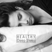 Health Deep Sleep - Soothing New Age Instrumental Music to Fight Insomnia and Negative Emotions