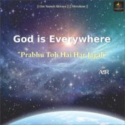 God is Everywhere - Prabhu Toh Hai Har Jagah
