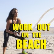 Work Out On The Beach