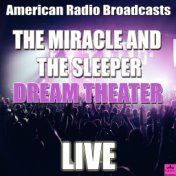 The Miracle And The Sleeper (Live)