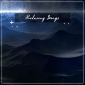 #15 Relaxing Songs for Mindfulness