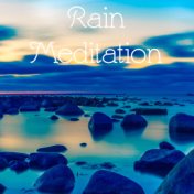 12 Rain Meditation Tracks - Real Rain for Deep Relaxation