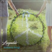 #15 Loopable Ambience Songs for Chakra Balancing