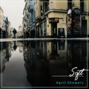 #21 Soft April Showers for Deep Sleep