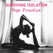 Surviving Isolation Yoga Practice