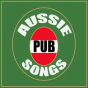Aussie Pub Songs