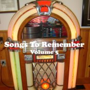 Songs to Remember Vol. 5