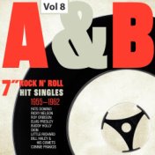 A & B 7" Rock 'N' Roll Hit Singles, Vol. 8