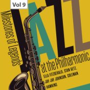 Milestones of Legend - Jazz at the Philharmonic, Vol. 9