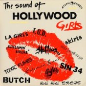 Hollywood Girls & L.A. Hardcore