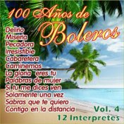 100 Años de Bolero Vol. 4