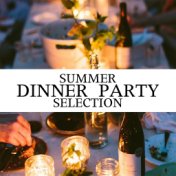 Summer Dinner Party Selection