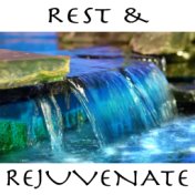 Rest & Rejuvenate