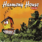 Harmony House, Verse 2