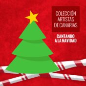 Colección Artistas de Canarias Cantando a la Navidad