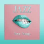 Jazz Sexy Songs