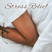 Stress Relief – Peaceful Mind, Relaxation Sounds, Music to Calm Down, Chilled Relaxation