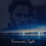 Romantic Night – Romantic Music, Jazz Instrumental, Sexy Chilled Jazz Lounge, Jazz for Lovers