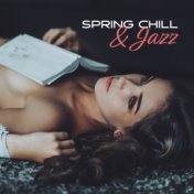 Spring Chill & Jazz