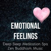 Emotional Feelings - Deep Sleep Meditation Spa Zen Buddhism Music for Mind Workout Problem Solving Yoga Mantras with Nature Inst...