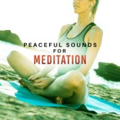 Peaceful Sounds for Meditation – Soft Waves to Meditate, Easy Listening, Stress Relief, Peaceful Music