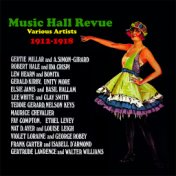 Music Hall Revue 1912-1918