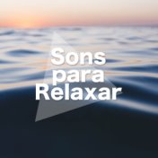Sons para Relaxar