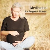 Meditation for Pregnant Woman – Training Yoga, Stress Free, Relief, Pure Relaxation, Peaceful Mind, Soothing Sounds for Future M...