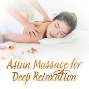 Asian Massage for Deep Relaxation