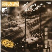 Rock & Roll Covers - Hot Steamy Lovers, Vol. 2