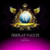 Deeplay Vaults - Mixed by Martin Brodin