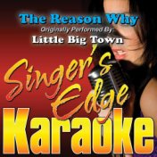 The Reason Why (Originally Performed by Little Big Town) [Karaoke Version]