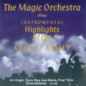 The Magic Orchestra Plays Hits of the Kelly Family