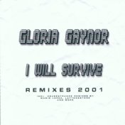 I Will Survive (Remixes 2001)