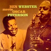 Ben Webster Meets Oscar Peterson (Remastered)