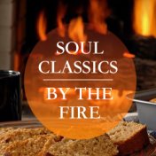 Soul Classics By The Fire