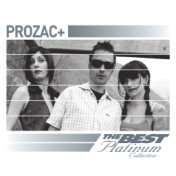 Prozac+: The Best Of Platinum