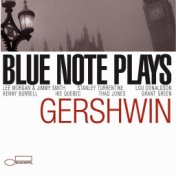 Blue Note Plays Gershwin