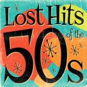 Lost Hits Of The 50's