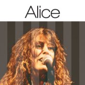 Alice: Solo Grandi Successi