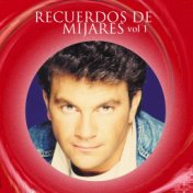 Recuerdos De Mijares (Volumen 1)