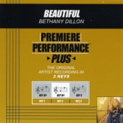 Premiere Performance Plus: Beautiful